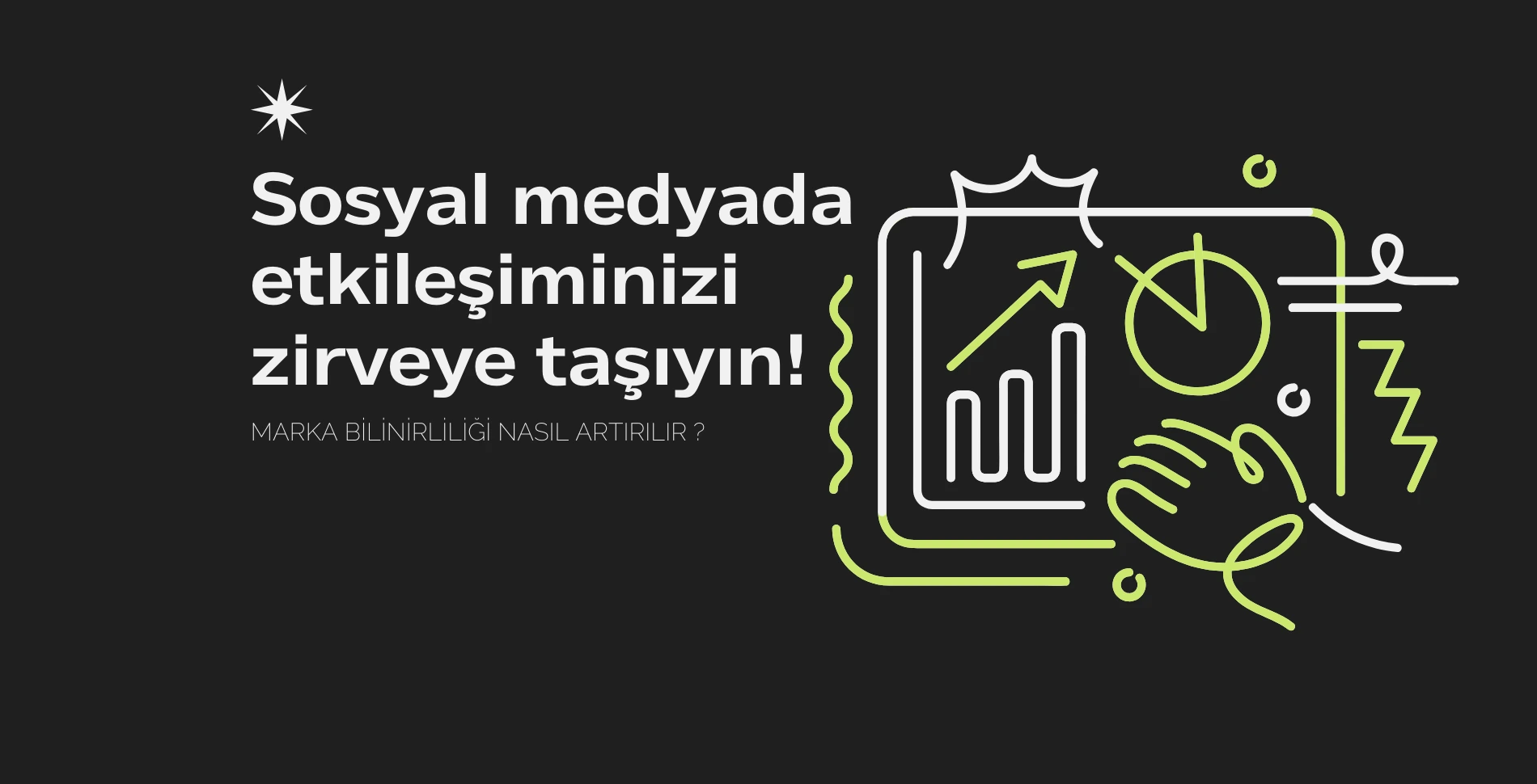 Marka Bilinirliği Nasıl Artırılır? Dijitalde Güçlü Bir Marka Olmanın Yolları